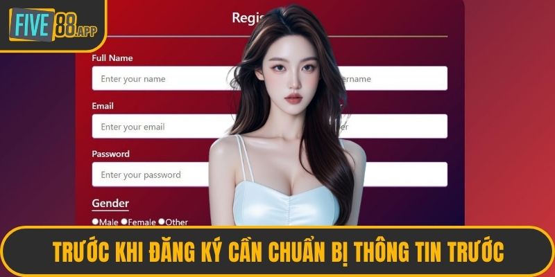 Trước khi đăng ký cần chuẩn bị thông tin trước